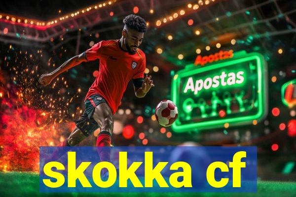 skokka cf